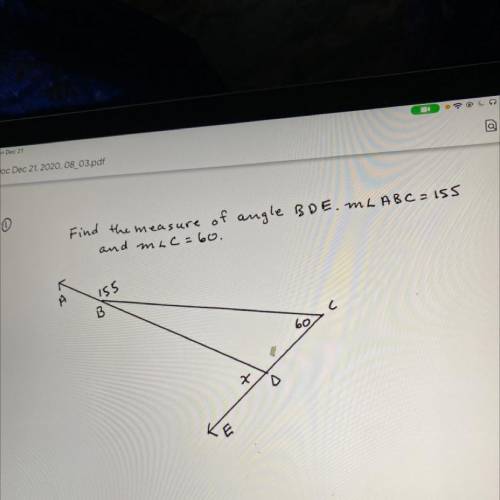 Find the measure of angle BDE. ML ABC=155
and muc=60.
155
C
B
bo
x
E