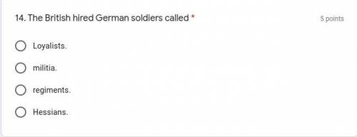 The British hired German soldiers called