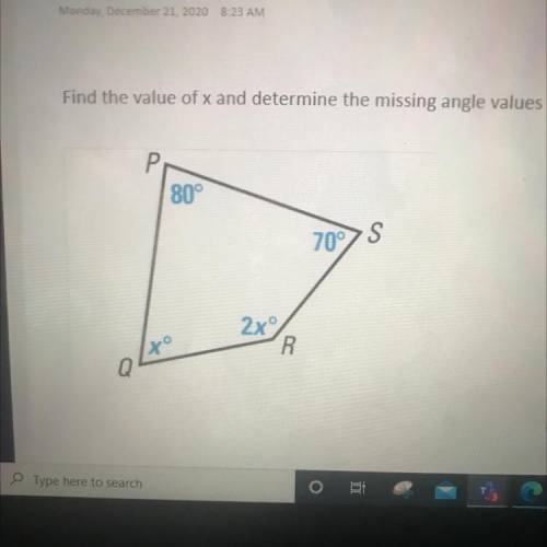 Find the value of x and determine the missing angle values.