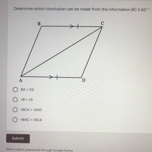 Determine which conclusion can be made from the information BC II AD

B
С
A
D
BA = CD
