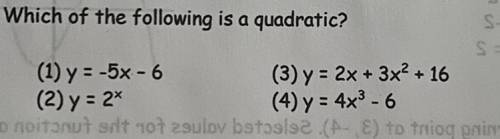 Which of the following is a quadratic?