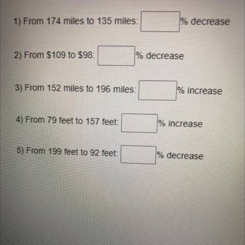 Determine the percent of increase or decrease. around to the nearest tenth of a percent.