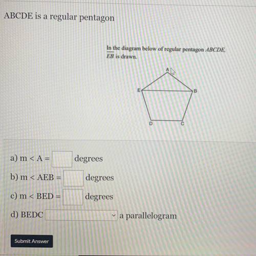 ABCDE is a regular pentagon 
Please help I’ll give brainliest