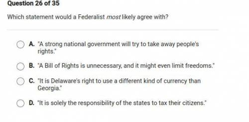 Which statement would a federalist most likely agree with?