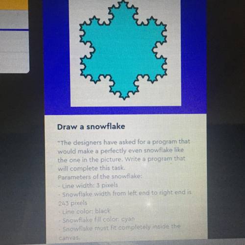 Draw a snowflake

The designers have asked for a program that
would make a perfectly even snowfla