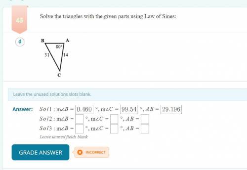 Solve the triangle with the law of sines