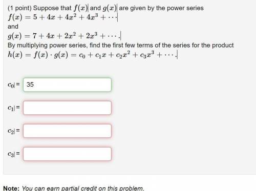 (1 point) Suppose that f(x) and g(x) are given by the power series

f(x)=5+4x+4x2+4x3+⋯
and
g(x)=7