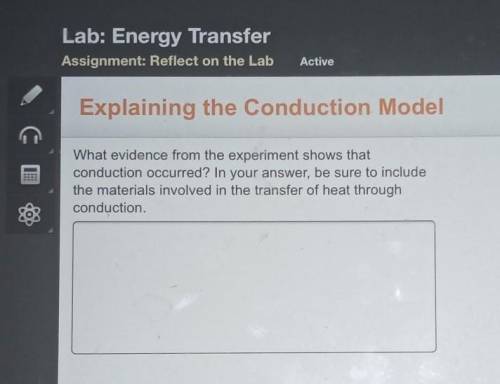 What evidence from the experiment shows that conduction occured? In your answer, be sure to include