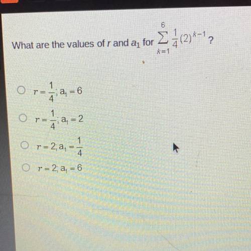 What are the values of r and a1 for 1/4(2)k-1