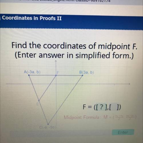 Find the coordinates of midpoint F.

(Enter answer in simplified form.)
A(-3a, b)
B3a b)
F= ([?],[