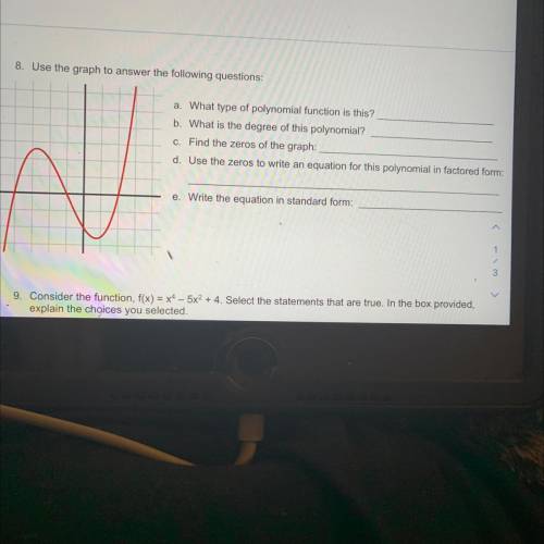 8. Use the graph to answer the following questions:

a. What type of polynomial function is this?