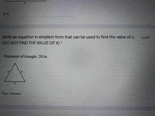 Write an equation in simplest form that can be used to find the value of x. (Don’t find the value o
