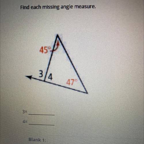 Find each missing angle measure
3=
4=