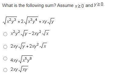 What is the following sum? Assume x greater-than-or-equal-to 0 and y greater-than-or-equal-to 0