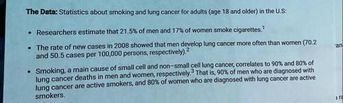 HELP PLEASE !!

2. given what you know about probability, how can you determine if smoking and lun