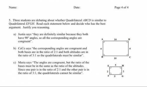 Three students are debating about whether Quadrilateral ABCD is similar to Quadrilateral EFGH. Read