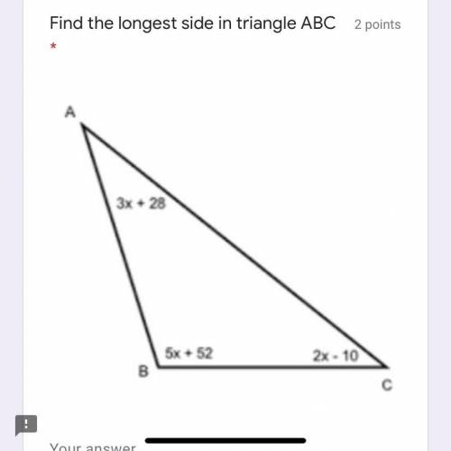 Please help me find the longest side in triangle ABC