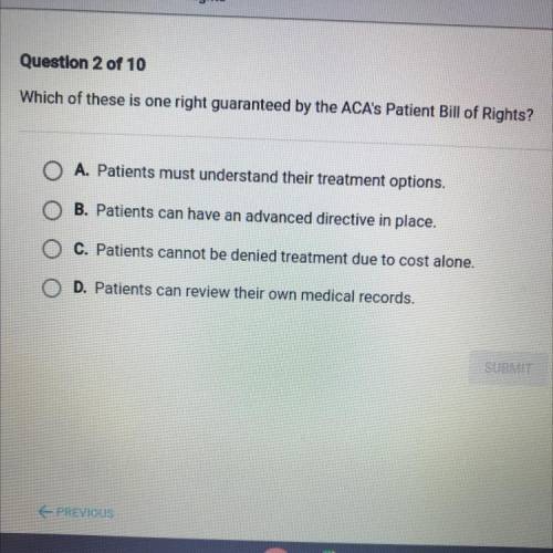 Which of these is one right guaranteed by the ACA's Patient Bill of Rights?