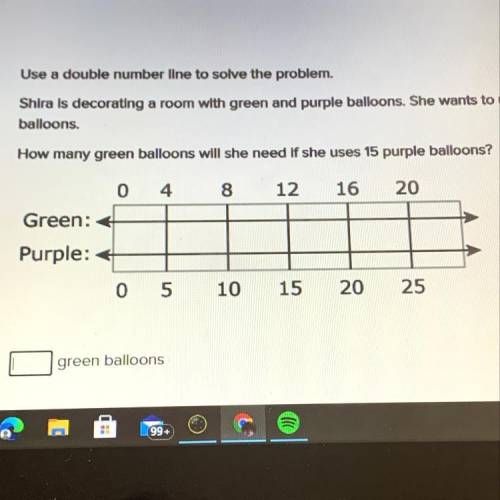 Use a double number line to solve the problem.

Shira is decorating a room with green and purple b