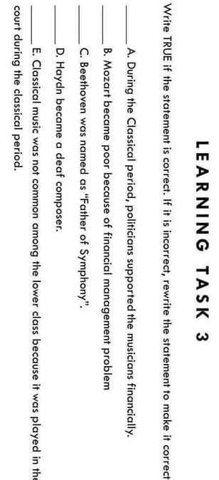 Learning Task 3 Write TRUE if the statement is correct .if it is incorrect, rewrite the statement t