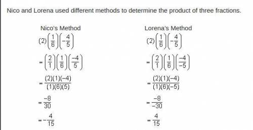 Nico and Lorena used different methods to determine the product of three fractions.

Nico’s Method