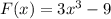 F(x)=3x^3-9