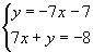 Solve.

answer choices
(1/14, −15/2)
(−1/14, −13/2)
This system has no solutions.
This system has