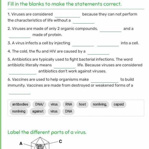 18. Viruses are considered

because they can not perform the characteristics of life without a
19.