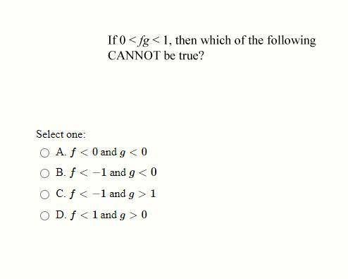 If 0 < fg < 1, then which of the following CANNOT be true?