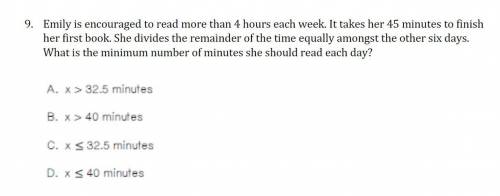 PLS HELP WITH MATH WILL MARK BRAINLIEST 30 POINTS!!

Emily is encouraged to read more than 4 hours