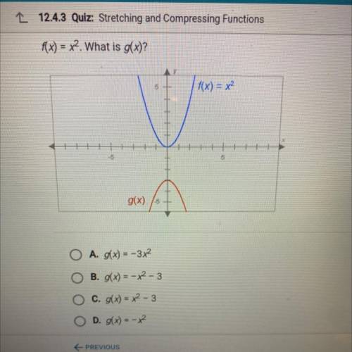 Help ASAP
F(x)=x^2. What is g(x)?