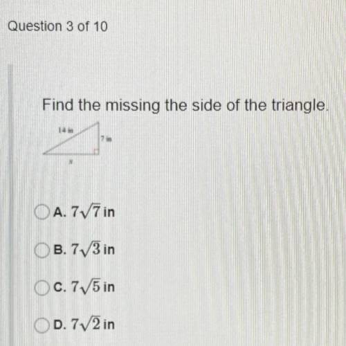 Find the missing side of the triangle￼
(7 and 14 btw)