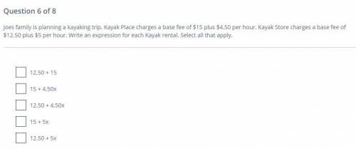 Joes family is planning a kayaking trip. Kayak Place charges a base fee of $15 plus $4.50 per hour.