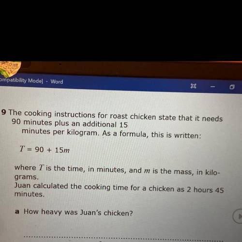 The cooking instructions for roast chicken state that it needs

90 minutes plus an additional 15
m