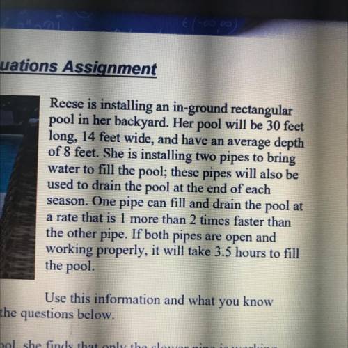 When Reese opens the pipes to fill the pool she finds that only the slower pipe works. Write a rati