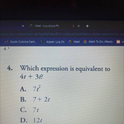 Which expression is equivalent to 4t + 3t