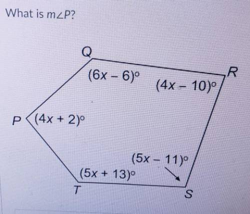 What is mP? Q (6x – 6) (4x - 10) R P< (4x + 2)° (5x - 11° (5x + 13) T S