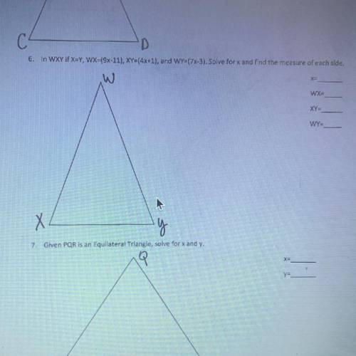 NUMBER 6 PLEASE HELP!!! In WXY if X=Y, WX=(9x-11), XY=(4x+1), and WY=(7x-3). Solve for x and find t