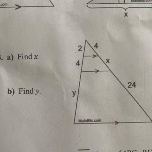 Find X and Y. 
Side splitter theorems