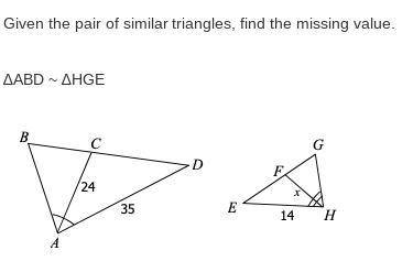 Given the pair of similar triangles, find the missing value.