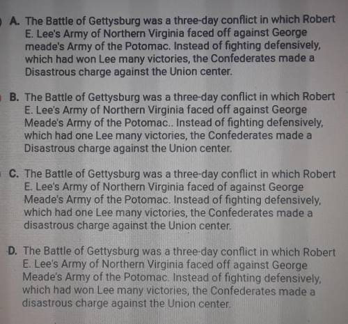Which rewrite of the passage corrects the most errors in spelling and grammar

The Battle of Gett