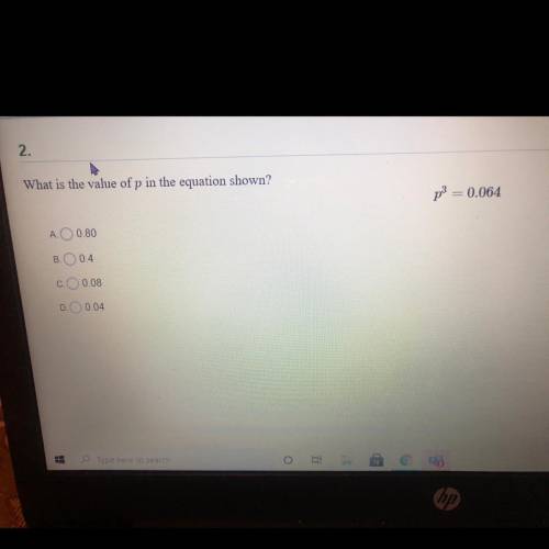 What the value of p in the question shown