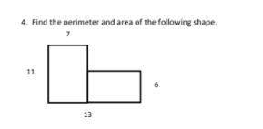 Find the perimeter and area of the following shape.