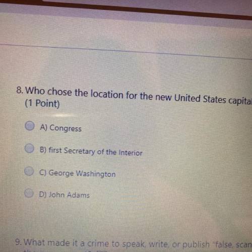 Who chose the location for the new United States capital
HELP I DONT GET THIS