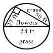 PLEASE HELP

A circular garden will have grass planted around a triangular region of flowers as sh