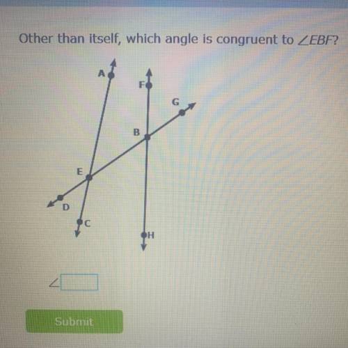 Other than itself, which angle is congruent to 
(PLEASE HELP ILL REWARD)