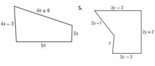 Write an expression in simplest form for the perimeter of each figure.

PLS HELP ITS DUE IN A COUP