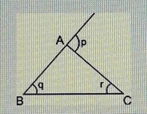 Which relationship is always correct for the angles p, q, and r of triangle ABC?

O p + r = qO p +