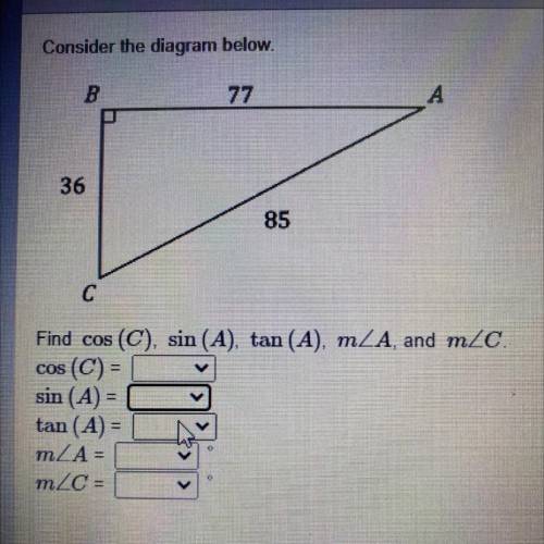 Consider the diagram below.
Find cos (C), sin (A), tan (A), m