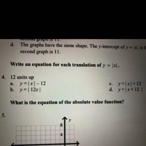 PLEASE ANSWER QUICKLY! 
Write an equation for each translation of y = |x|.
NUMBER 4
